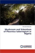 Mushroom and Sclerotium of Pleurotus tuberregium in Nigeria af Olumide Olufokunbi
