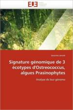 Signature G nomique de 3 cotypes d'Ostreococcus, Algues Prasinophytes af Jancek-S