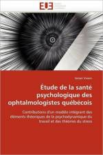 tude de la Sant Psychologique Des Ophtalmologistes Qu b cois af Viviers-S