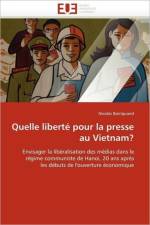 Quelle Libert Pour La Presse Au Vietnam? af Barriquand-N