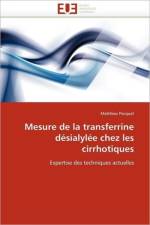 Mesure de la Transferrine D sialyl e Chez Les Cirrhotiques af Pecquet-M