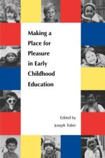 Making a Place for Pleasure in Early Childhood Education af Joseph Tobin