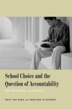 School Choice and the Question of Accountability af Emily Van Dunk