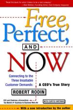 Free, Perfect, and Now af Robert Rodin
