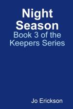 Night Season - Book 3 of the Keepers Series af Jo Erickson
