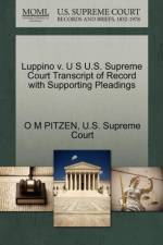 Luppino V. U S U.S. Supreme Court Transcript of Record with Supporting Pleadings af O M Pitzen