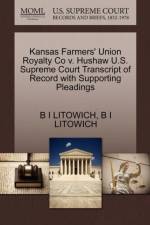 Kansas Farmers' Union Royalty Co V. Hushaw U.S. Supreme Court Transcript of Record with Supporting Pleadings af B I Litowich