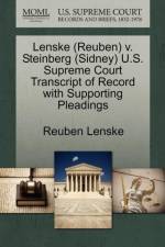 Lenske (Reuben) V. Steinberg (Sidney) U.S. Supreme Court Transcript of Record with Supporting Pleadings af Reuben Lenske