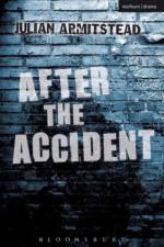After the Accident af Julian Armitstead