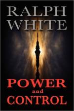 Power and Control af Ralph Leaton White