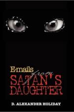 E-mails from Satan's Daughter af D Alexander Holiday