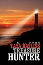 Taya Bayliss - Treasure Hunter af E J Gore