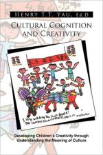 Cultural Cognition and Creativity af Henry T T Ed D Yau