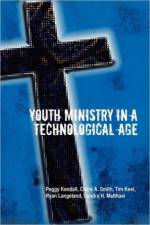Youth Ministry in a Technological Age af S H Matthaei