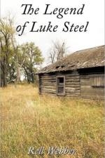 Legend of Luke Steel af Rell Webber