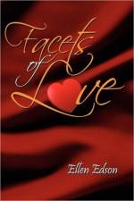 Facets Of Love af Ellen Edson