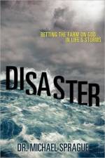 Disaster af Dr Michael Sprague