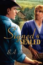 Signed and Sealed af B.A. Stretke