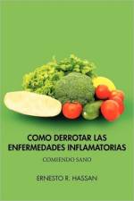 Como Derrotar Las Enfermedades Inflamatorias af Ernesto R Hassan