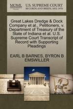 Great Lakes Dredge & Dock Company Et Al., Petitioners, V. Department of Treasury of the State of Indiana Et Al. U.S. Supreme Court Transcript of Record with Supporting Pleadings af Earl B Barnes