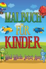 Malbuch Fu R Kinder Mal Mich Jetzt Aus af Speedy Publishing LLC