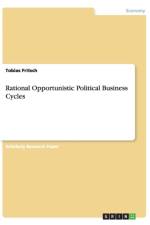 Rational Opportunistic Political Business Cycles af Tobias Fritsch