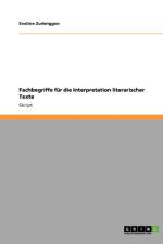 Fachbegriffe fur die Interpretation literarischer Texte af Eveline Zurbriggen