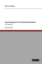 Casemanagement in der Behindertenarbeit af Michael Grosskopf