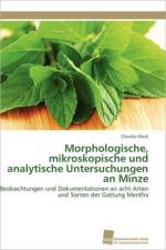 Morphologische, mikroskopische und analytische Untersuchungen an Minze af Mack Claudia