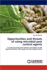 Opportunities and threats of using microbial pest control agents af Min Raj Pokhrel