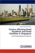 Factors affecting Road Accidents and Road Fatalities in Singapore af Mohammad Kamruzzaman