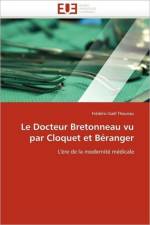 Le Docteur Bretonneau vu par Cloquet et Beranger af Theuriau-F