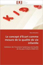 Le Concept d''ecart Comme Mesure de la Qualit de Vie Infantile af Missotten-P