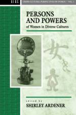 Persons and Powers of Women in Diverse Cultures