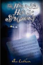 Haunted House Symphony af Sue Latham