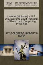 Lasorsa (Nicholas) V. U.S. U.S. Supreme Court Transcript of Record with Supporting Pleadings af Jay Goldberg
