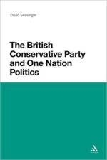 The British Conservative Party and One Nation Politics af Dr. David Seawright