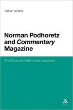 Norman Podhoretz and Commentary Magazine af Professor Nathan (Bangor University Abrams