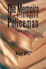 Memoirs of a Birmingham Policeman (1975-2005) af Nigel Wier