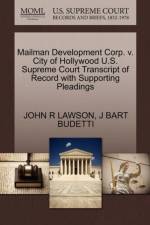 Mailman Development Corp. V. City of Hollywood U.S. Supreme Court Transcript of Record with Supporting Pleadings af John R Lawson