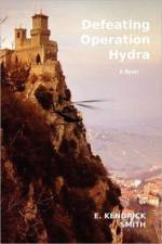 Defeating Operation Hydra af E Kendrick Smith