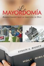 Mayordomia af Efrain a Bigott