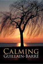 Calming Guillain-Barre af Nancy Mount