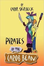 Pirates of the Carob Bean af Carol Skilbeck