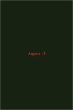 August 13 af Jack Coey