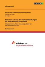 Schwache Losung Der Stokes-Gleichungen Fur Nicht-Newton'sche Fluide af Daniel Janocha