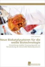 Neue Biokatalysatoren fur die weisse Biotechnologie af Wiemann Lars O