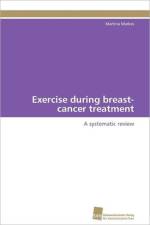 Exercise during breast-cancer treatment af Markes Martina