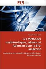 Les M thodes Math matiques, Alienor Et Adomian Pour La Bio-M decine af Konfe-B
