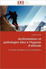 Acclimatations Et Pathologies Li es l''hypoxie d''altitude af Braud-G